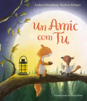 UN AMIC COM TU UN AMIC COM TU