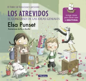 LOS ATREVIDOS Y EL CONCURSO DE LAS IDEAS GENIALES (EL TALLER DE EMOCIONES 8) LOS ATREVIDOS Y EL CONCURSO DE LAS IDEAS GENIALES (EL TALLER DE EMOCIONES 8)