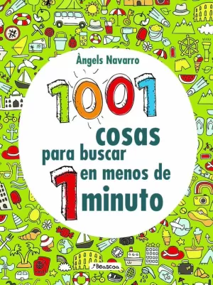 1001 COSAS PARA BUSCAR EN MENOS DE 1 MINUTO 1001 COSAS PARA BUSCAR EN MENOS DE 1 MINUTO