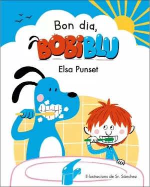 BON DIA, BOBIBLÚ!