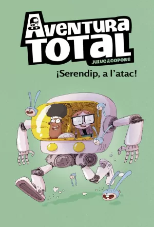 SERENDIP A L'ATAC! (AVENTURA TOTAL)