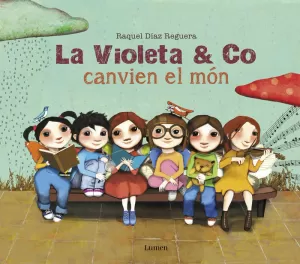 LA VIOLETA & CO. CANVIEN EL MÓN LA VIOLETA & CO. CANVIEN EL MÓN