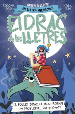 EL DRAC DE LES LLETRES 3 - EL FOLLET DIDAC, EL DRA EL DRAC DE LES LLETRES 3 - EL FOLLET DIDAC, EL DRA