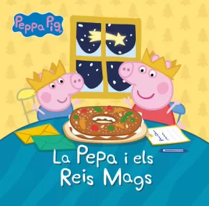 PEPPA PIG. UN CONTE - LA PORQUETA PEPA I ELS REIS