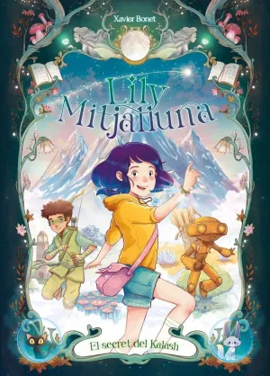 LA LILY MITJALLUNA 3 EL SECRET DE KALASH