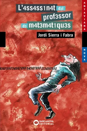 L'ASSASSINAT DEL PROFESSOR DE MATEMATIQUES L'ASSASSINAT DEL PROFESSOR DE MATEMATIQUES