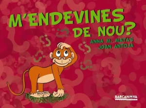 M ' ENDEVINES DE NOU? M ' ENDEVINES DE NOU?