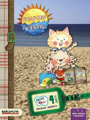 RALET, RALET. QUADERN D ' ESTIU. 4 ANYS