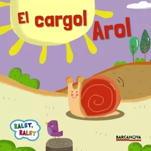 EL CARGOL AROL EL CARGOL AROL