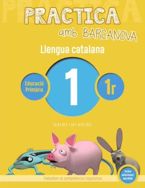 PRACTICA AMB BARCANOVA 1. LLENGUA CATALANA PRACTICA AMB BARCANOVA 1. LLENGUA CATALANA
