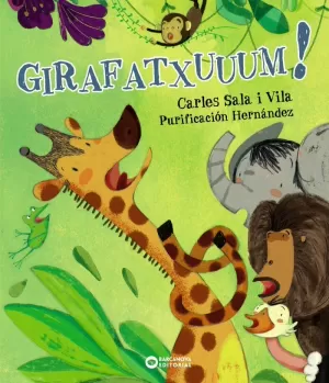 GIRAFATXUUUM! GIRAFATXUUUM!