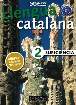 SUFICIÈNCIA 2. LLIBRE DE L'ALUMNE SUFICIÈNCIA 2. LLIBRE DE L'ALUMNE