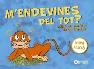 M'ENDEVINES DEL TOT? M'ENDEVINES DEL TOT?