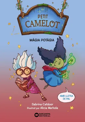 PETIT CAMELOT - MAGIA POTAGIA PETIT CAMELOT - MAGIA POTAGIA