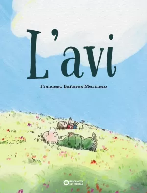 L'AVI I EL NEN L'AVI I EL NEN