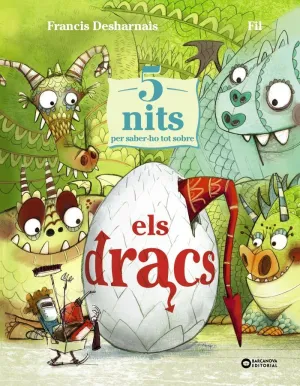 5 NITS PER SABER-HO TOT SOBRE ELS DRACS 5 NITS PER SABER-HO TOT SOBRE ELS DRACS