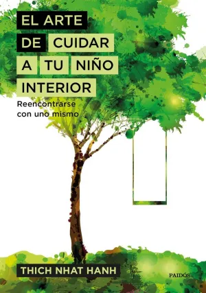 EL ARTE DE CUIDAR A TU NIÑO INTERIOR EL ARTE DE CUIDAR A TU NIÑO INTERIOR