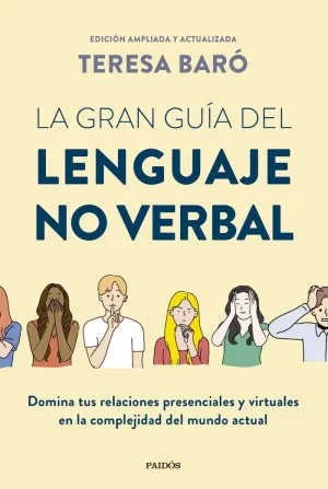 LA GRAN GUIA DEL LENGUAJE NO VERBAL LA GRAN GUIA DEL LENGUAJE NO VERBAL