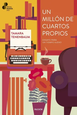 UN MILLON DE CUARTOS PROPIOS (PREMIO PAIDOS 2025) UN MILLON DE CUARTOS PROPIOS (PREMIO PAIDOS 2025)