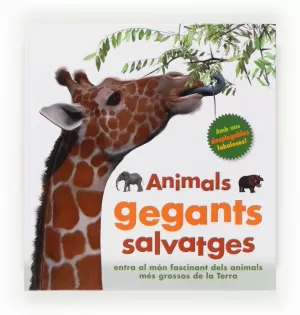 C-ANIMALS GEGANTS SALVATGES C-ANIMALS GEGANTS SALVATGES