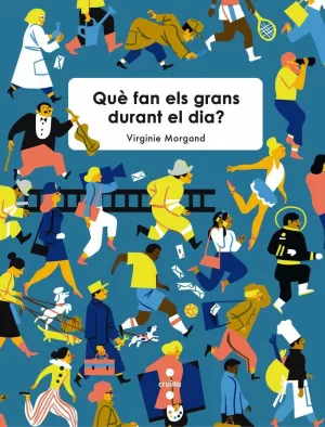 C-QUE FAN ELS GRANS DURANT EL DIA? C-QUE FAN ELS GRANS DURANT EL DIA?