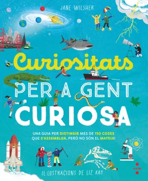 CURIOSITATS PER A GENT CURIOSA