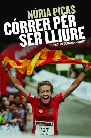 CÓRRER PER SER LLIURE CÓRRER PER SER LLIURE