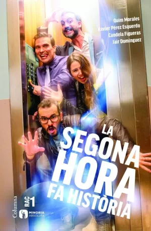 LA SEGONA HORA FA HISTÒRIA LA SEGONA HORA FA HISTÒRIA