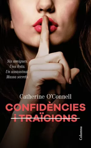 CONFIDÈNCIES I TRAÏCIONS CONFIDÈNCIES I TRAÏCIONS