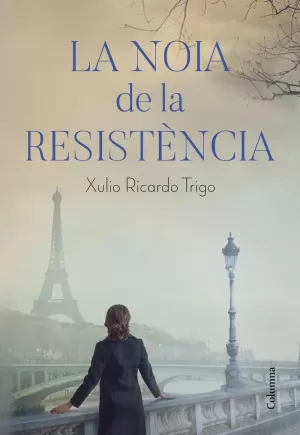 LA NOIA DE LA RESISTÈNCIA LA NOIA DE LA RESISTÈNCIA