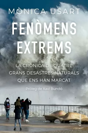 FENÒMENS EXTREMS FENÒMENS EXTREMS