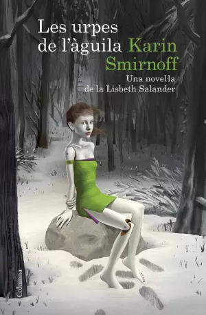 LES URPES DE L'AGUILA: UNA NOVELLA DE LA LISBETH S