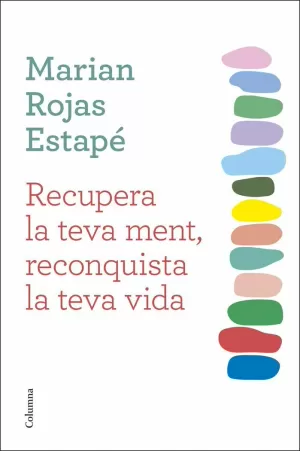 RECUPERA LA TEVA MENT, RECONQUISTA LA TEVA VIDA RECUPERA LA TEVA MENT, RECONQUISTA LA TEVA VIDA