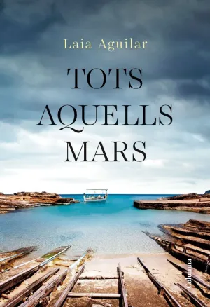 TOTS AQUELLS MARS TOTS AQUELLS MARS