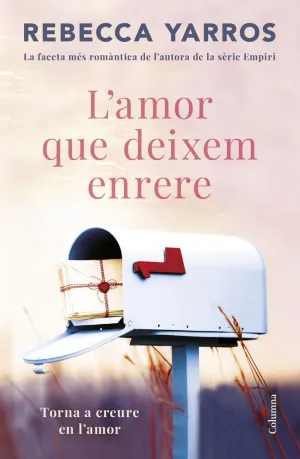 L'AMOR QUE DEIXEM ENRERE L'AMOR QUE DEIXEM ENRERE