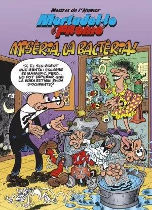 MORTADEL·LO I FILEMÓ. MISÈRIA, LA BACTÈRIA (MESTRES DE L'HUMOR 41) MORTADEL·LO I FILEMÓ. MISÈRIA, LA BACTÈRIA (MESTRES DE L'HUMOR 41)