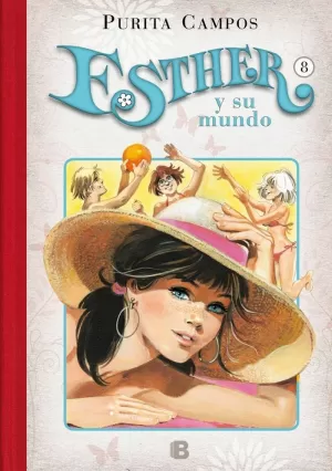 ¡BIENVENIDA A CASA, MAMÁ! (ESTHER Y SU MUNDO 8) ¡BIENVENIDA A CASA, MAMÁ! (ESTHER Y SU MUNDO 8)