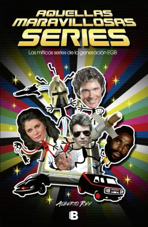 AQUELLAS MARAVILLOSAS SERIES AQUELLAS MARAVILLOSAS SERIES