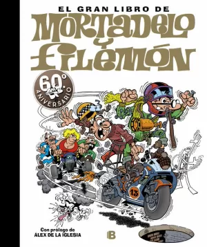 GRAN LIBRO DE MORTADELO Y FILEMON, EL (60 ANIVERSA GRAN LIBRO DE MORTADELO Y FILEMON, EL (60 ANIVERSA