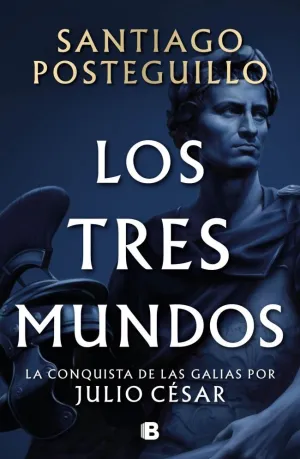 LOS TRES MUNDOS (SERIE JULIO CESAR 3)