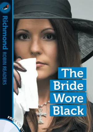 THE BRIDE WORE BLACK THE BRIDE WORE BLACK