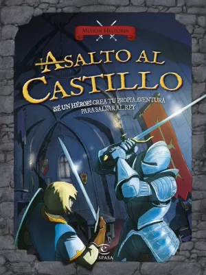 ASALTO AL CASTILLO ASALTO AL CASTILLO