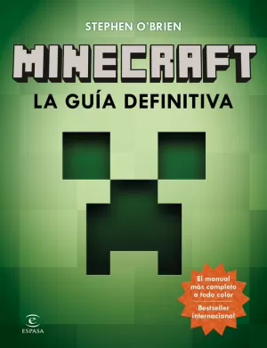 MINECRAFT. LA GUÍA DEFINITIVA MINECRAFT. LA GUÍA DEFINITIVA