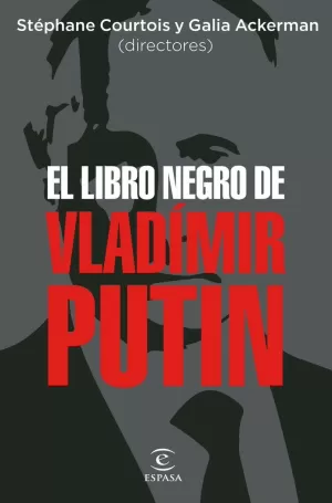EL LIBRO NEGRO DE VLADÍMIR PUTIN