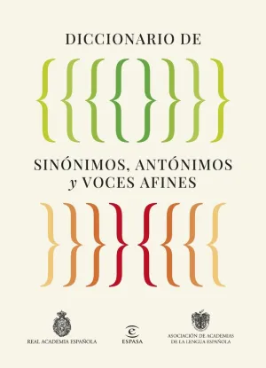 DICCIONARIO DE SINONIMOS Y ANTONIMOS DICCIONARIO DE SINONIMOS Y ANTONIMOS