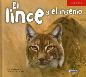 EL LINCE Y EL INGENIO EL LINCE Y EL INGENIO
