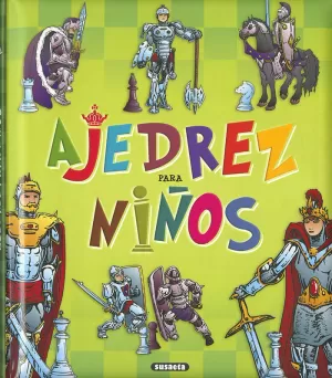 AJEDREZ PARA NIÑOS AJEDREZ PARA NIÑOS