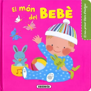 EL MÓN DEL BÉBÉ EL MÓN DEL BÉBÉ