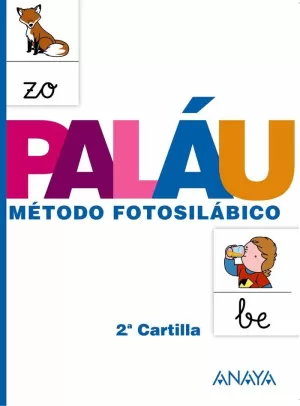 MÉTODO FOTOSILÁBICO: 2.ª CARTILLA. MÉTODO FOTOSILÁBICO: 2.ª CARTILLA.