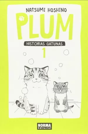 PLUM HISTORIAS GATUNAS 1 PLUM HISTORIAS GATUNAS 1
